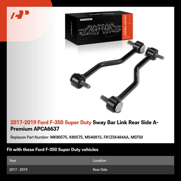 2017-2019 Ford F-350 Super Duty Sway Bar Link Rear Side A-Premium APCA6637