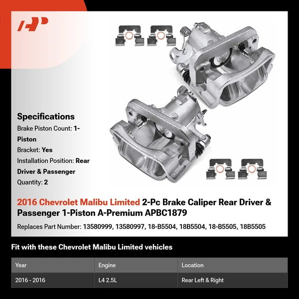 2016 Chevrolet Malibu Limited 2-Pc Brake Caliper Rear Driver & Passenger 1-Piston A-Premium APBC1879
