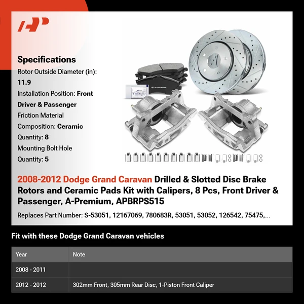 2008-2012 Dodge Grand Caravan Drilled & Slotted Disc Brake Rotors and Ceramic Pads Kit with Calipers, 8 Pcs, Front Driver & Passenger, A-Premium, APBRPS515