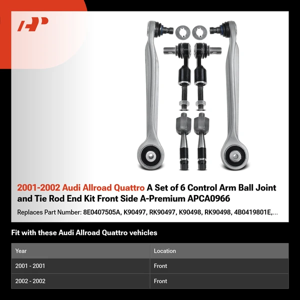 2001-2002 Audi Allroad Quattro A Set of 6 Control Arm Ball Joint and Tie Rod End Kit Front Side A-Premium APCA0966