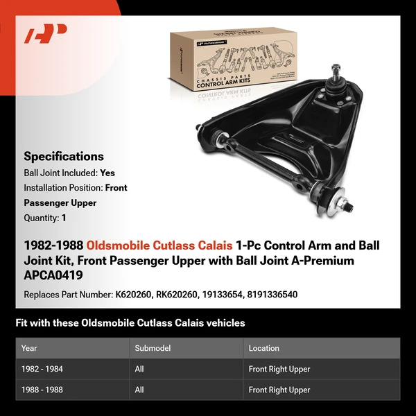 1982-1988 Oldsmobile Cutlass Calais 1-Pc Control Arm and Ball Joint Kit, Front Passenger Upper with Ball Joint A-Premium APCA0419
