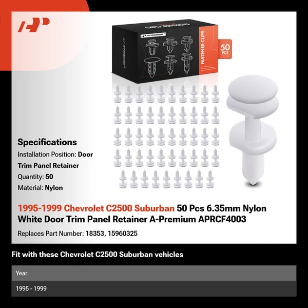1995-1999 Chevrolet C2500 Suburban 50 Pcs 6.35mm Nylon White Door Trim Panel Retainer A-Premium APRCF4003
