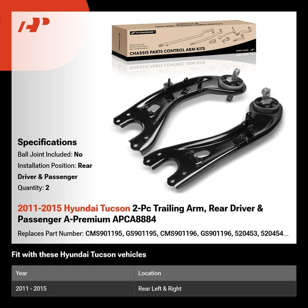 2011-2015 Hyundai Tucson 2-Pc Trailing Arm, Rear Driver & Passenger A-Premium APCA8884