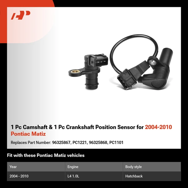 1 Pc Camshaft & 1 Pc Crankshaft Position Sensor for 2004-2010 Pontiac Matiz