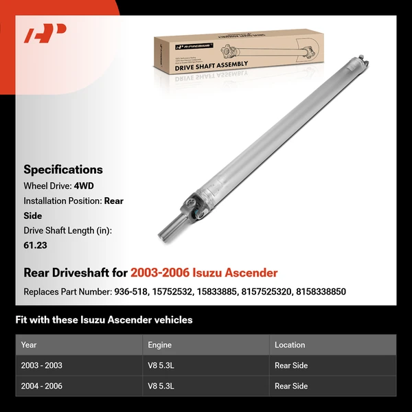 Rear Driveshaft for 2003-2006 Isuzu Ascender