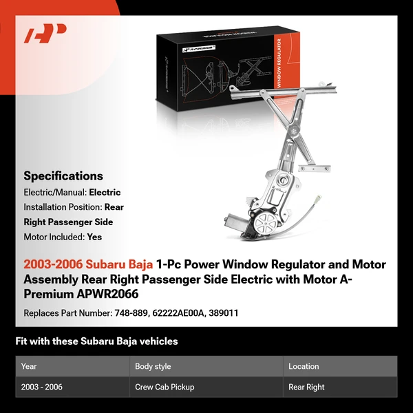 2003-2006 Subaru Baja 1-Pc Power Window Regulator and Motor Assembly Rear Right Passenger Side Electric with Motor A-Premium APWR2066