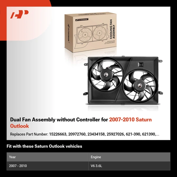 Dual Fan Assembly without Controller for 2007-2010 Saturn Outlook