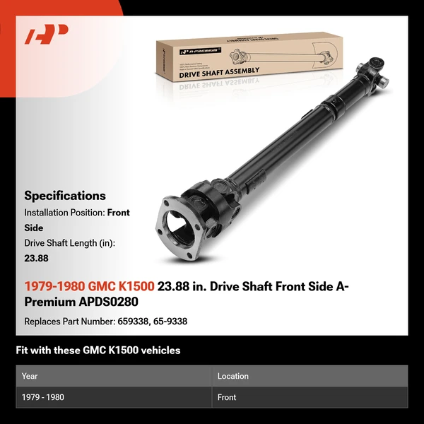 1979-1980 GMC K1500 23.88 in. Drive Shaft Front Side A-Premium APDS0280