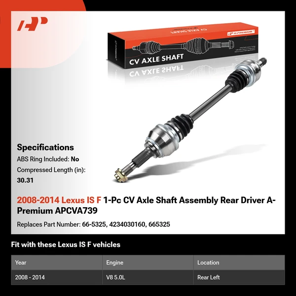2008-2014 Lexus IS F 1-Pc CV Axle Shaft Assembly Rear Driver A-Premium APCVA739