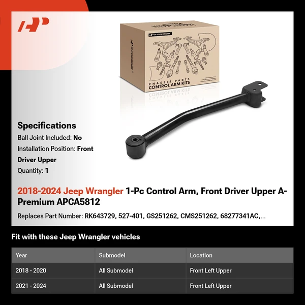2018-2024 Jeep Wrangler 1-Pc Control Arm, Front Driver Upper A-Premium APCA5812