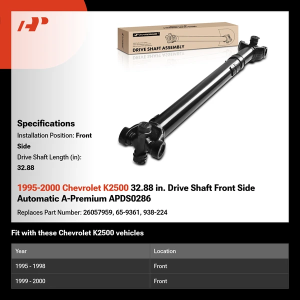 1995-2000 Chevrolet K2500 32.88 in. Drive Shaft Front Side Automatic A-Premium APDS0286
