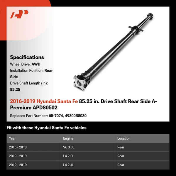 2016-2019 Hyundai Santa Fe 85.25 in. Drive Shaft Rear Side A-Premium APDS0502