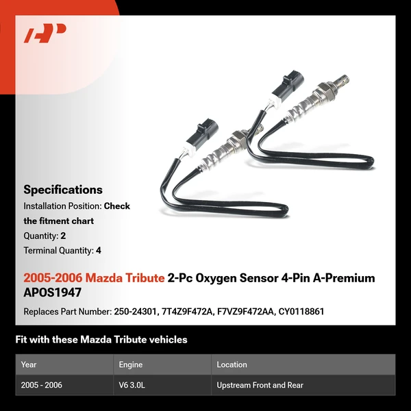 2005-2006 Mazda Tribute 2-Pc Oxygen Sensor 4-Pin A-Premium APOS1947