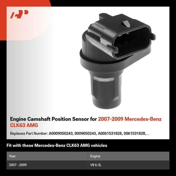 Engine Camshaft Position Sensor for 2007-2009 Mercedes-Benz CLK63 AMG