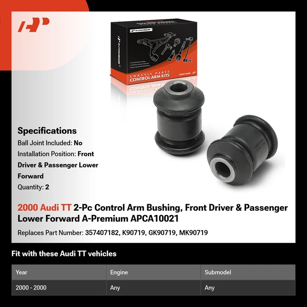 2000 Audi TT 2-Pc Control Arm Bushing, Front Driver & Passenger Lower Forward A-Premium APCA10021