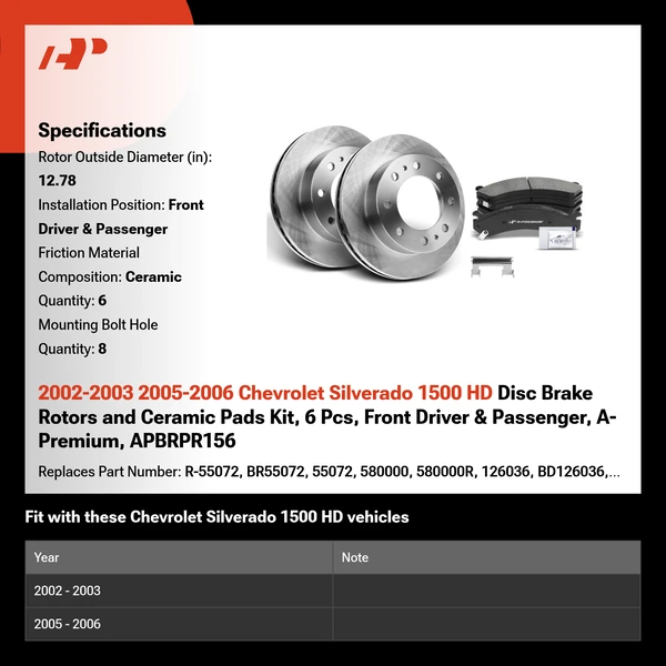 2002-2003 2005-2006 Chevrolet Silverado 1500 HD Disc Brake Rotors and Ceramic Pads Kit, 6 Pcs, Front Driver & Passenger, A-Premium, APBRPR156