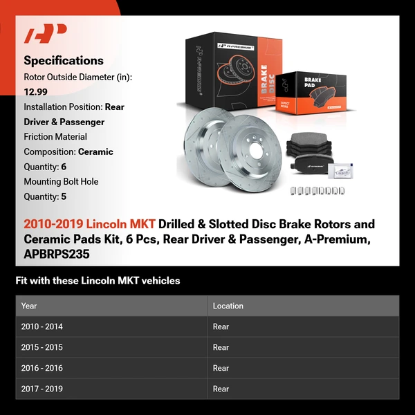 2010-2019 Lincoln MKT Drilled & Slotted Disc Brake Rotors and Ceramic Pads Kit, 6 Pcs, Rear Driver & Passenger, A-Premium, APBRPS235