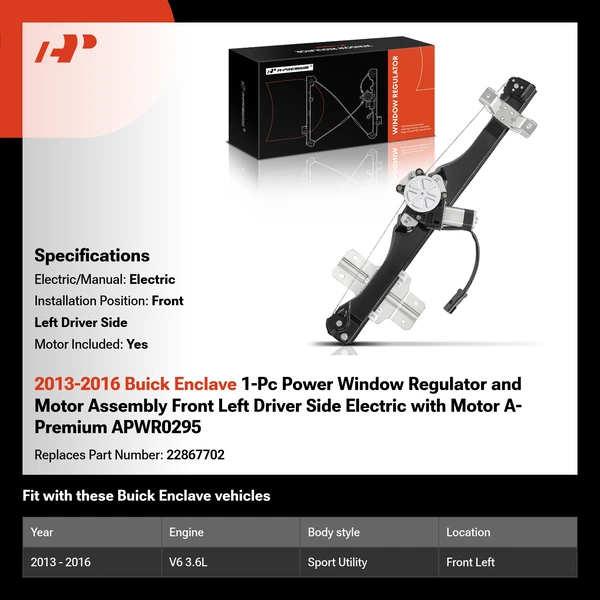 2013-2016 Buick Enclave 1-Pc Power Window Regulator and Motor Assembly Front Left Driver Side Electric with Motor A-Premium APWR0295
