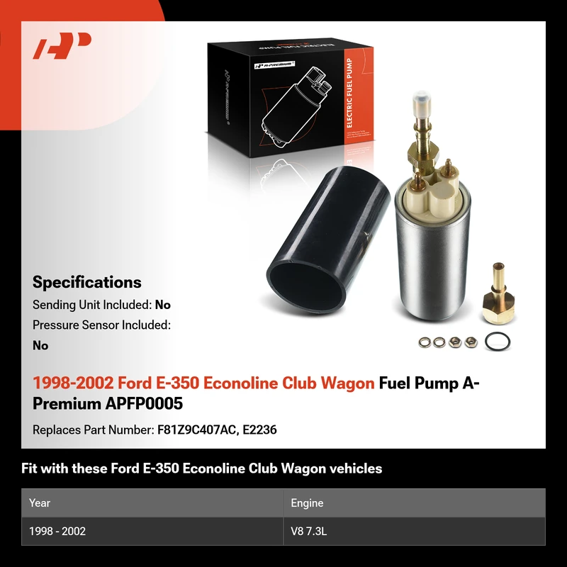 1998-2002 Ford E-350 Econoline Club Wagon Fuel Pump A-Premium APFP0005
