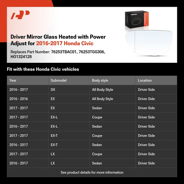 Driver Mirror Glass Heated with Power Adjust for 2016-2017 Honda Civic