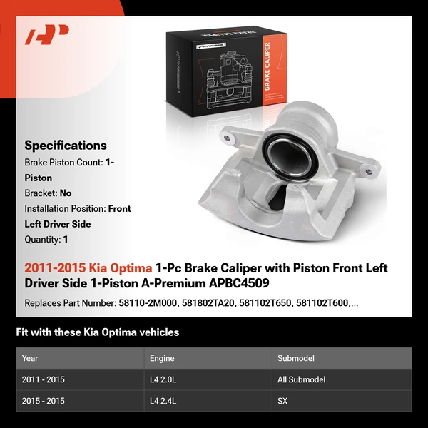 2011-2015 Kia Optima 1-Pc Brake Caliper with Piston Front Left Driver Side 1-Piston A-Premium APBC4509
