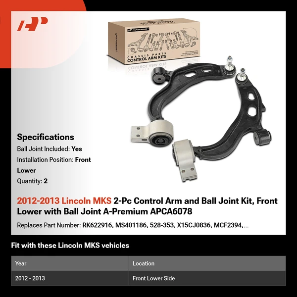 2012-2013 Lincoln MKS 2-Pc Control Arm and Ball Joint Kit, Front Lower with Ball Joint A-Premium APCA6078