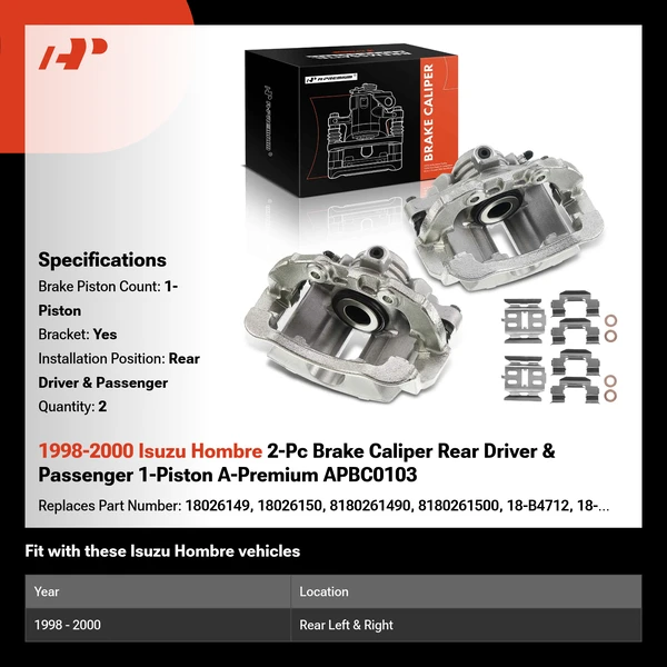 1998-2000 Isuzu Hombre 2-Pc Brake Caliper Rear Driver & Passenger 1-Piston A-Premium APBC0103