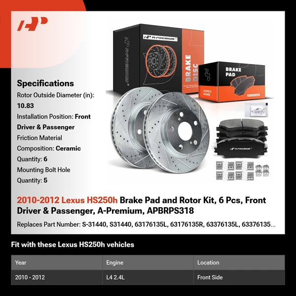 2010-2012 Lexus HS250h Brake Pad and Rotor Kit, 6 Pcs, Front Driver & Passenger, A-Premium, APBRPS318