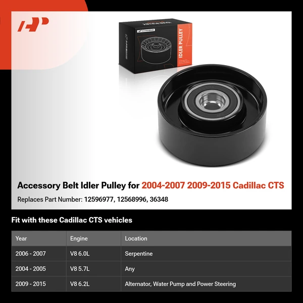 Accessory Belt Idler Pulley for 2004-2007 2009-2015 Cadillac CTS