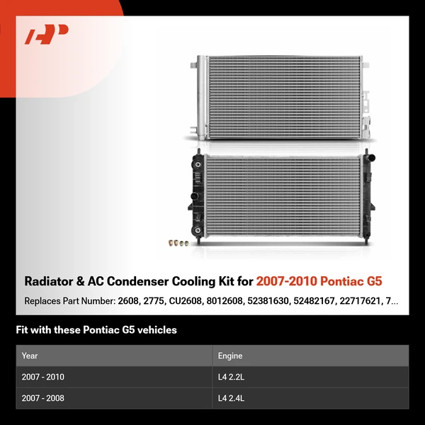 Radiator & AC Condenser Cooling Kit for 2007-2010 Pontiac G5