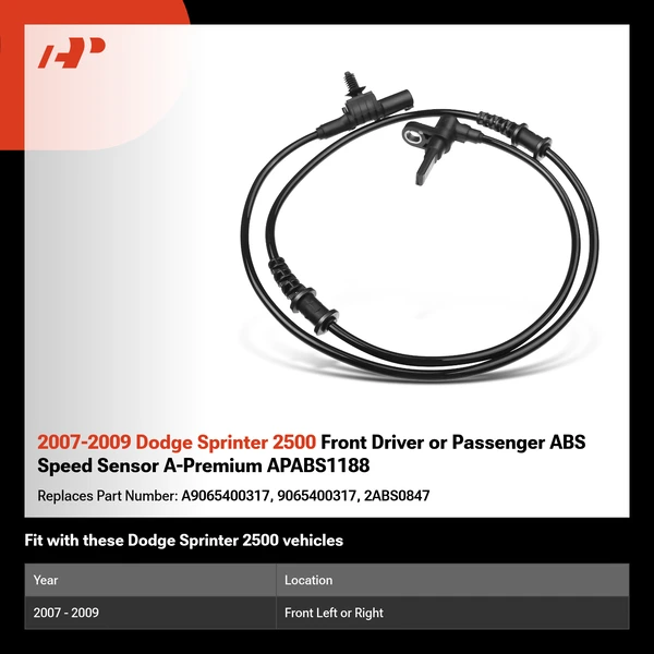 2007-2009 Dodge Sprinter 2500 Front Driver or Passenger ABS Speed Sensor A-Premium APABS1188
