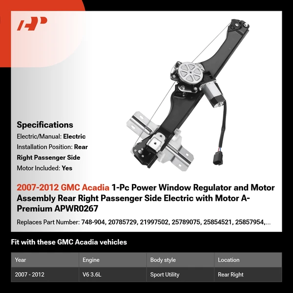 2007-2012 GMC Acadia 1-Pc Power Window Regulator and Motor Assembly Rear Right Passenger Side Electric with Motor A-Premium APWR0267