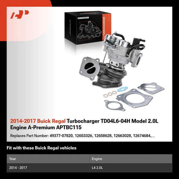 2014-2017 Buick Regal Turbocharger TD04L6-04H Model 2.0L Engine A-Premium APTBC115