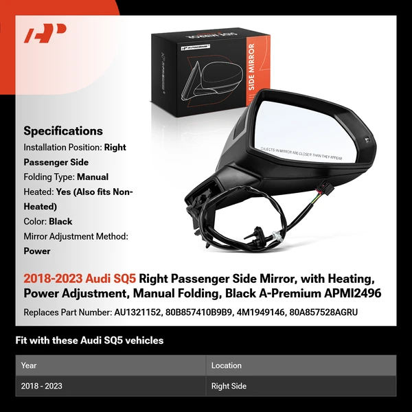 2018-2023 Audi SQ5 Right Passenger Side Mirror, with Heating, Power Adjustment, Manual Folding, Black A-Premium APMI2496