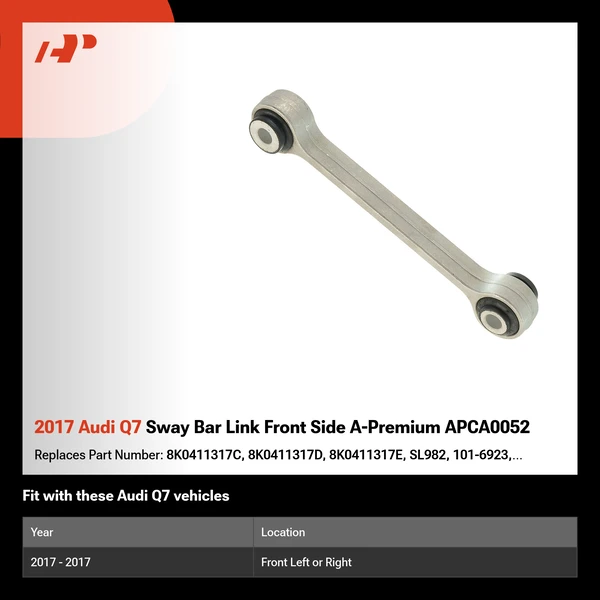 2017 Audi Q7 Sway Bar Link Front Side A-Premium APCA0052