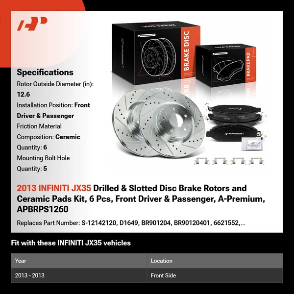 2013 INFINITI JX35 Drilled & Slotted Disc Brake Rotors and Ceramic Pads Kit, 6 Pcs, Front Driver & Passenger, A-Premium, APBRPS1260