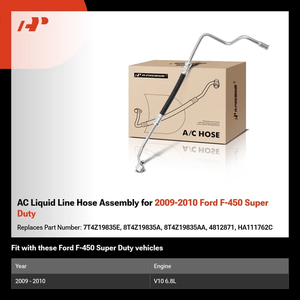 AC Liquid Line Hose Assembly for 2009-2010 Ford F-450 Super Duty