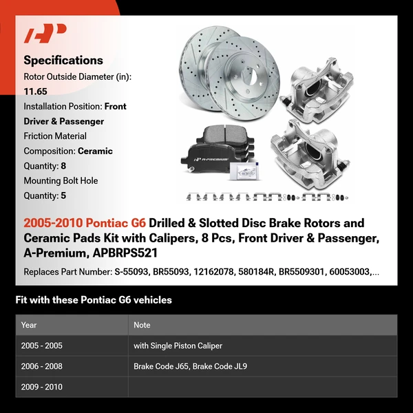 2005-2010 Pontiac G6 Drilled & Slotted Disc Brake Rotors and Ceramic Pads Kit with Calipers, 8 Pcs, Front Driver & Passenger, A-Premium, APBRPS521