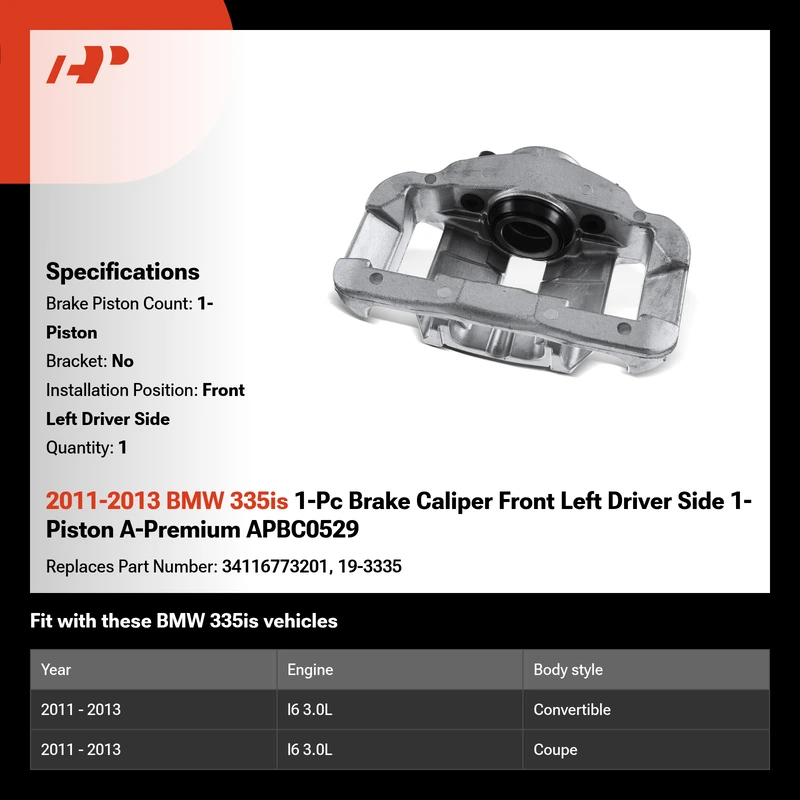 2011-2013 BMW 335is 1-Pc Brake Caliper Front Left Driver Side 1-Piston A-Premium APBC0529