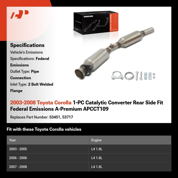 2003-2008 Toyota Corolla 1-PC Catalytic Converter Rear Side Fit Federal Emissions A-Premium APCCT109