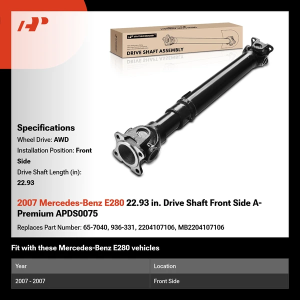 2007 Mercedes-Benz E280 22.93 in. Drive Shaft Front Side A-Premium APDS0075