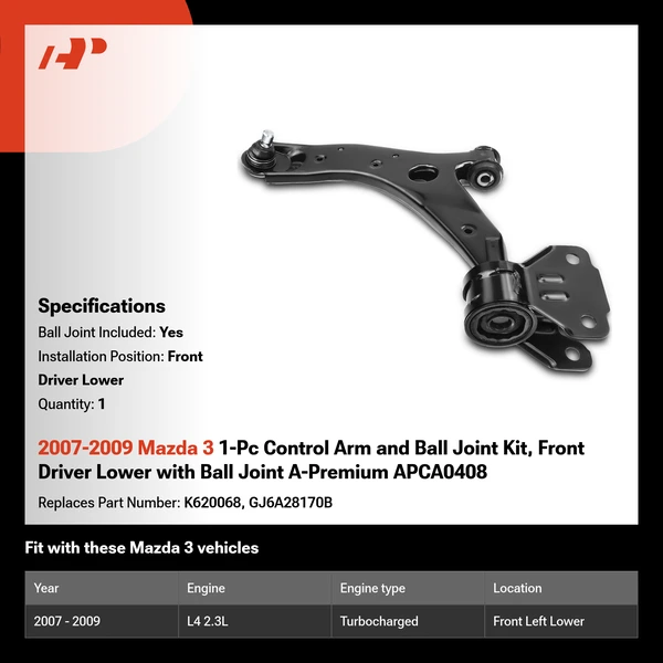 2007-2009 Mazda 3 1-Pc Control Arm and Ball Joint Kit, Front Driver Lower with Ball Joint A-Premium APCA0408