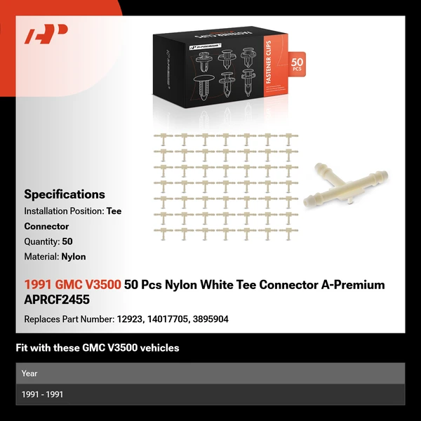 1991 GMC V3500 50 Pcs Nylon White Tee Connector A-Premium APRCF2455