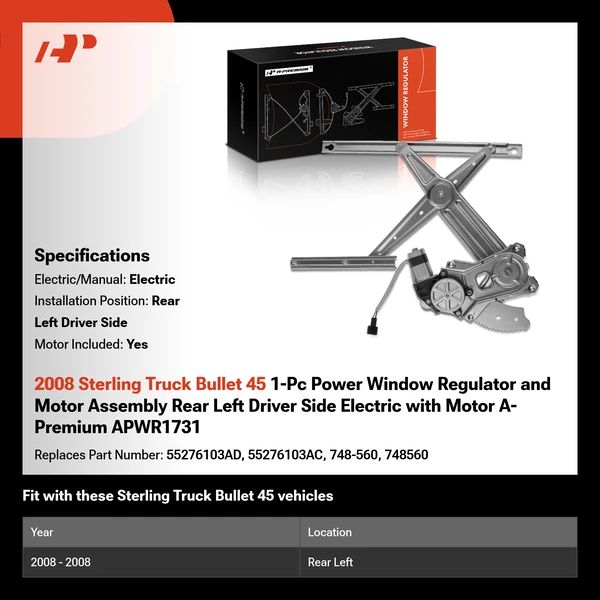 2008 Sterling Truck Bullet 45 1-Pc Power Window Regulator and Motor Assembly Rear Left Driver Side Electric with Motor A-Premium APWR1731