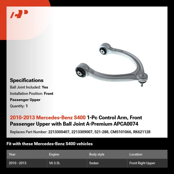 2010-2013 Mercedes-Benz S400 1-Pc Control Arm, Front Passenger Upper with Ball Joint A-Premium APCA0074