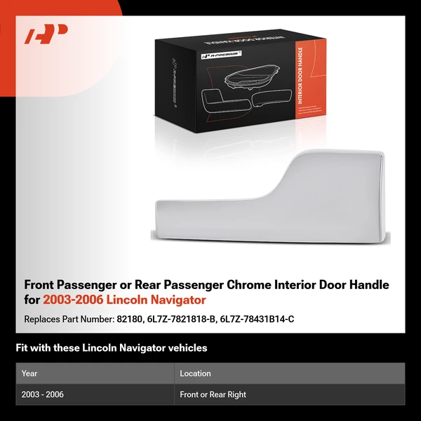 Front Passenger or Rear Passenger Chrome Interior Door Handle for 2003-2006 Lincoln Navigator