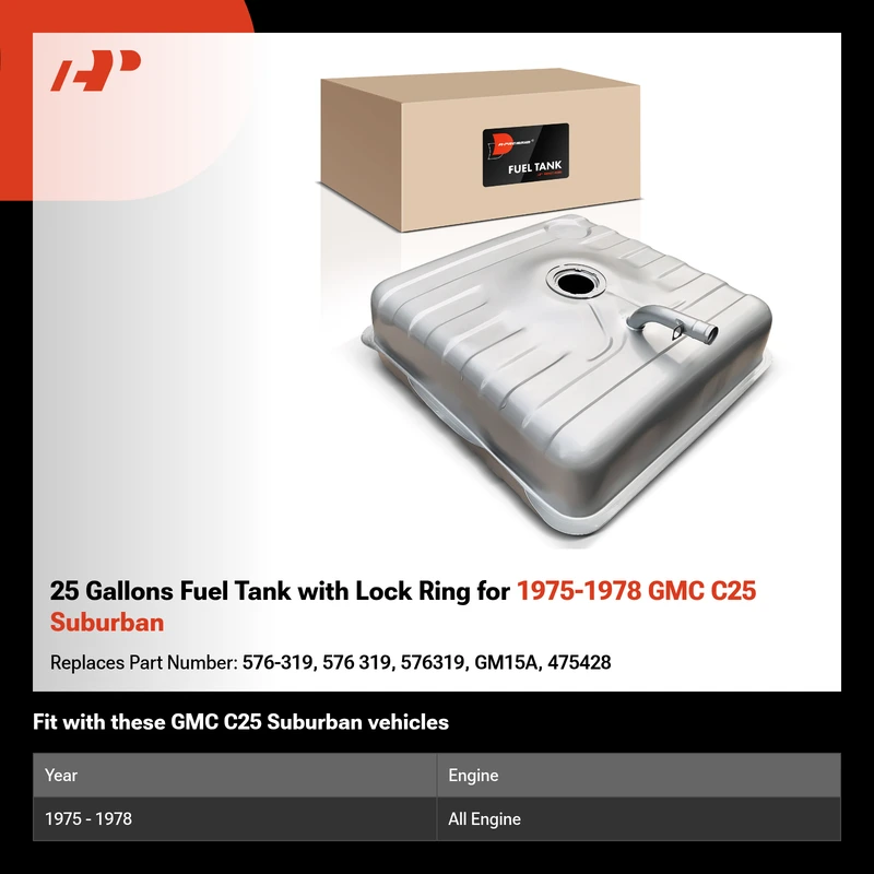 25 Gallons Fuel Tank with Lock Ring for 1975-1978 GMC C25 Suburban