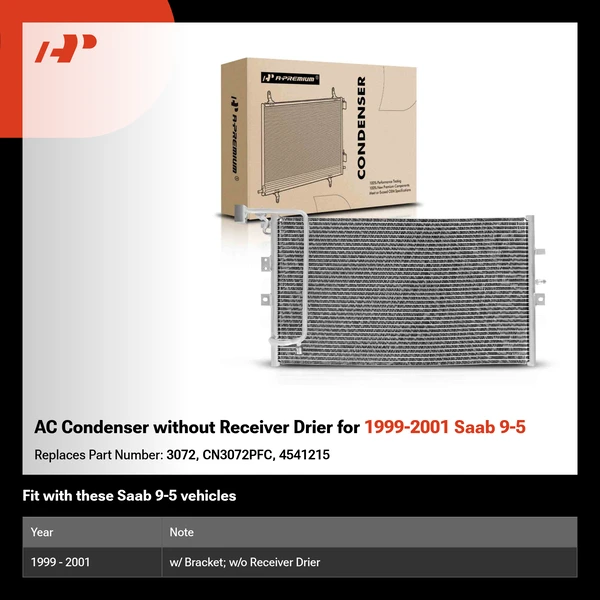 AC Condenser without Receiver Drier for 1999-2001 Saab 9-5