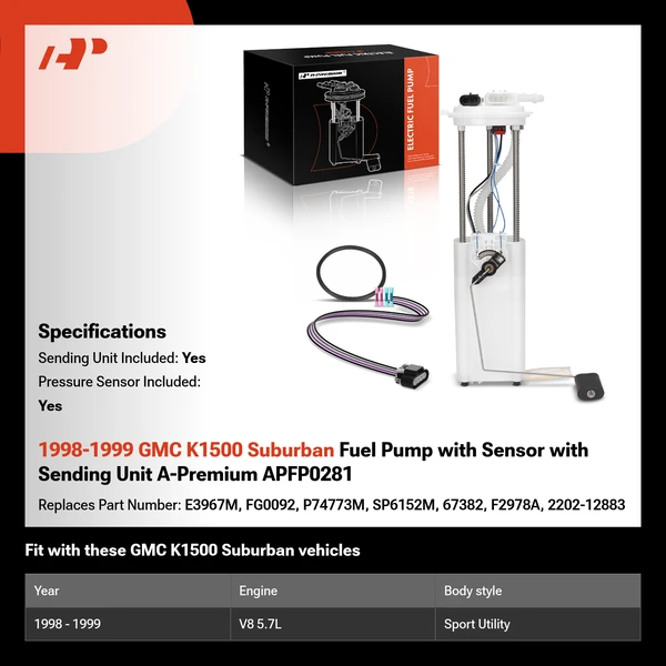 1998-1999 GMC K1500 Suburban Fuel Pump with Sensor with Sending Unit A-Premium APFP0281