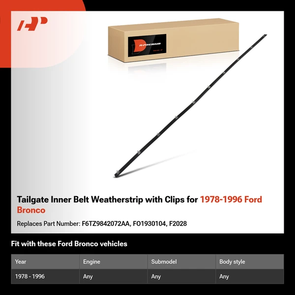 Tailgate Inner Belt Weatherstrip with Clips for 1978-1996 Ford Bronco